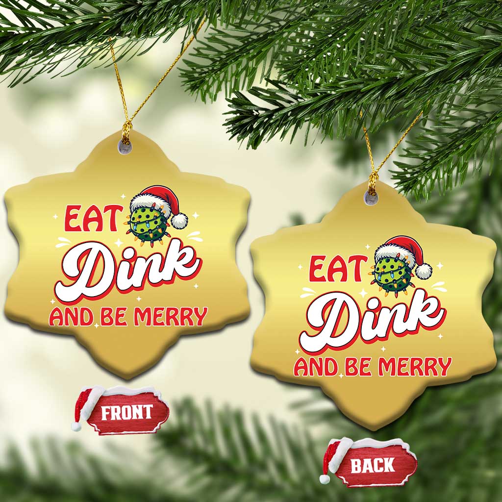 Funny Pickleball Xmas Christmas Ornament Eat Dink And Be Merry TS12 Snow Flake Gold Print Your Wear