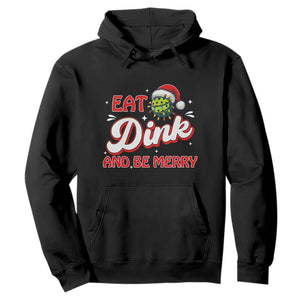 Funny Pickleball Christmas Hoodie Eat Dink And Be Merry TS12 Black Print Your Wear