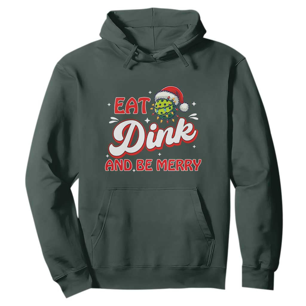 Funny Pickleball Christmas Hoodie Eat Dink And Be Merry TS12 Dark Forest Green Print Your Wear