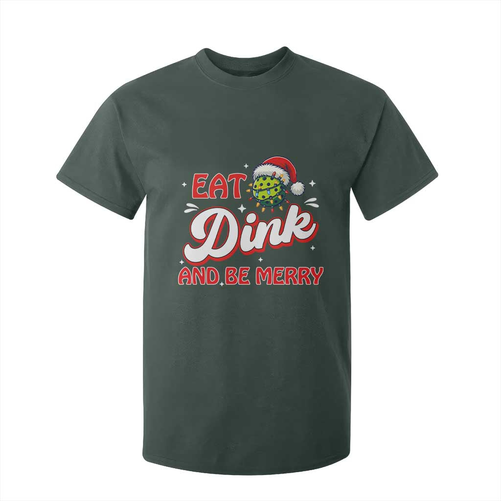 Funny Pickleball Christmas T Shirt For Kid Eat Dink And Be Merry TS12 Dark Forest Green Print Your Wear