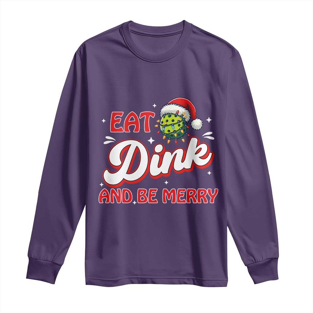 Funny Pickleball Christmas Long Sleeve Shirt Eat Dink And Be Merry TS12 Purple Print Your Wear