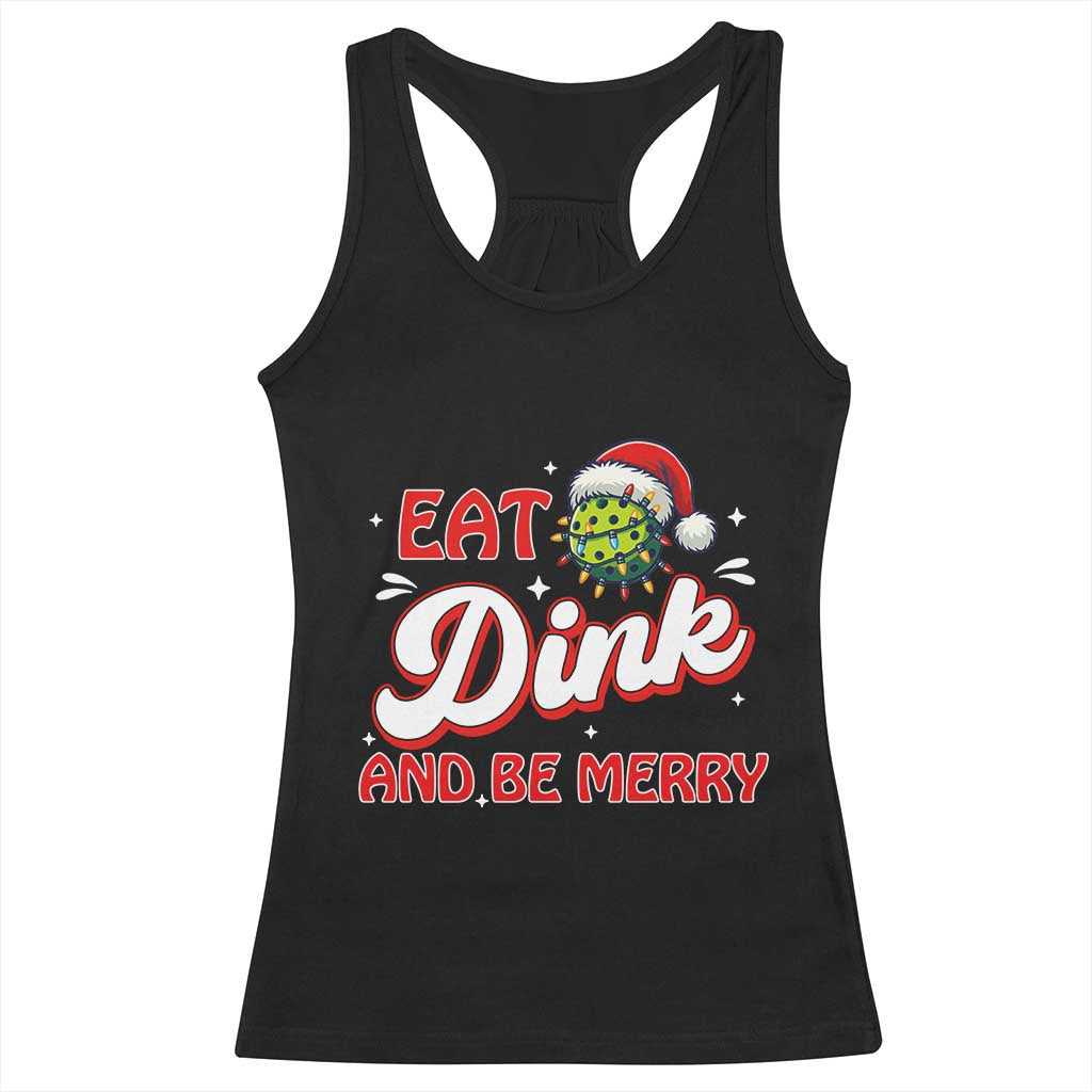 Funny Pickleball Christmas Racerback Tank Top Eat Dink And Be Merry TS12 Black Print Your Wear