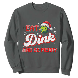 Funny Pickleball Christmas Sweatshirt Eat Dink And Be Merry TS12 Dark Heather Print Your Wear