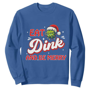 Funny Pickleball Christmas Sweatshirt Eat Dink And Be Merry TS12 Royal Blue Print Your Wear