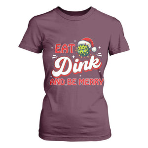 Funny Pickleball Christmas T Shirt For Women Eat Dink And Be Merry TS12 Maroon Print Your Wear