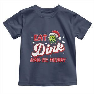 Funny Pickleball Christmas Toddler T Shirt Eat Dink And Be Merry TS12 Navy Print Your Wear