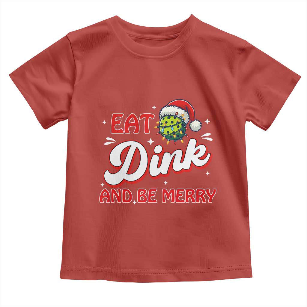 Funny Pickleball Christmas Toddler T Shirt Eat Dink And Be Merry TS12 Red Print Your Wear