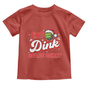 Funny Pickleball Christmas Toddler T Shirt Eat Dink And Be Merry TS12 Red Print Your Wear