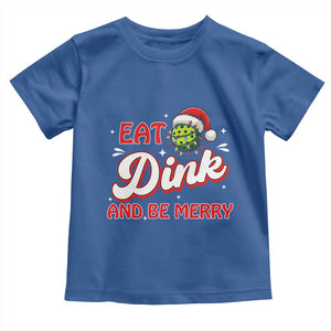 Funny Pickleball Christmas Toddler T Shirt Eat Dink And Be Merry TS12 Royal Blue Print Your Wear