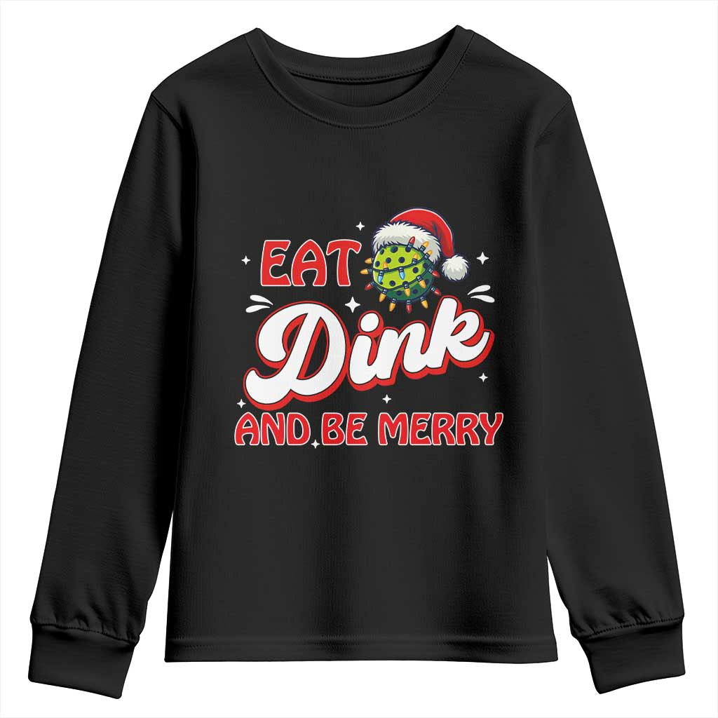 Funny Pickleball Christmas Youth Sweatshirt Eat Dink And Be Merry TS12 Black Print Your Wear
