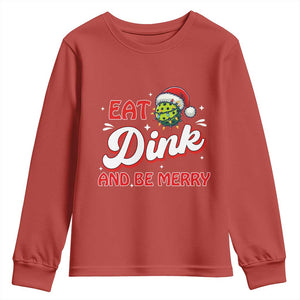 Funny Pickleball Christmas Youth Sweatshirt Eat Dink And Be Merry TS12 Red Print Your Wear