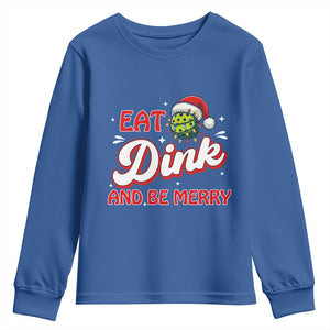Funny Pickleball Christmas Youth Sweatshirt Eat Dink And Be Merry TS12 Royal Blue Print Your Wear