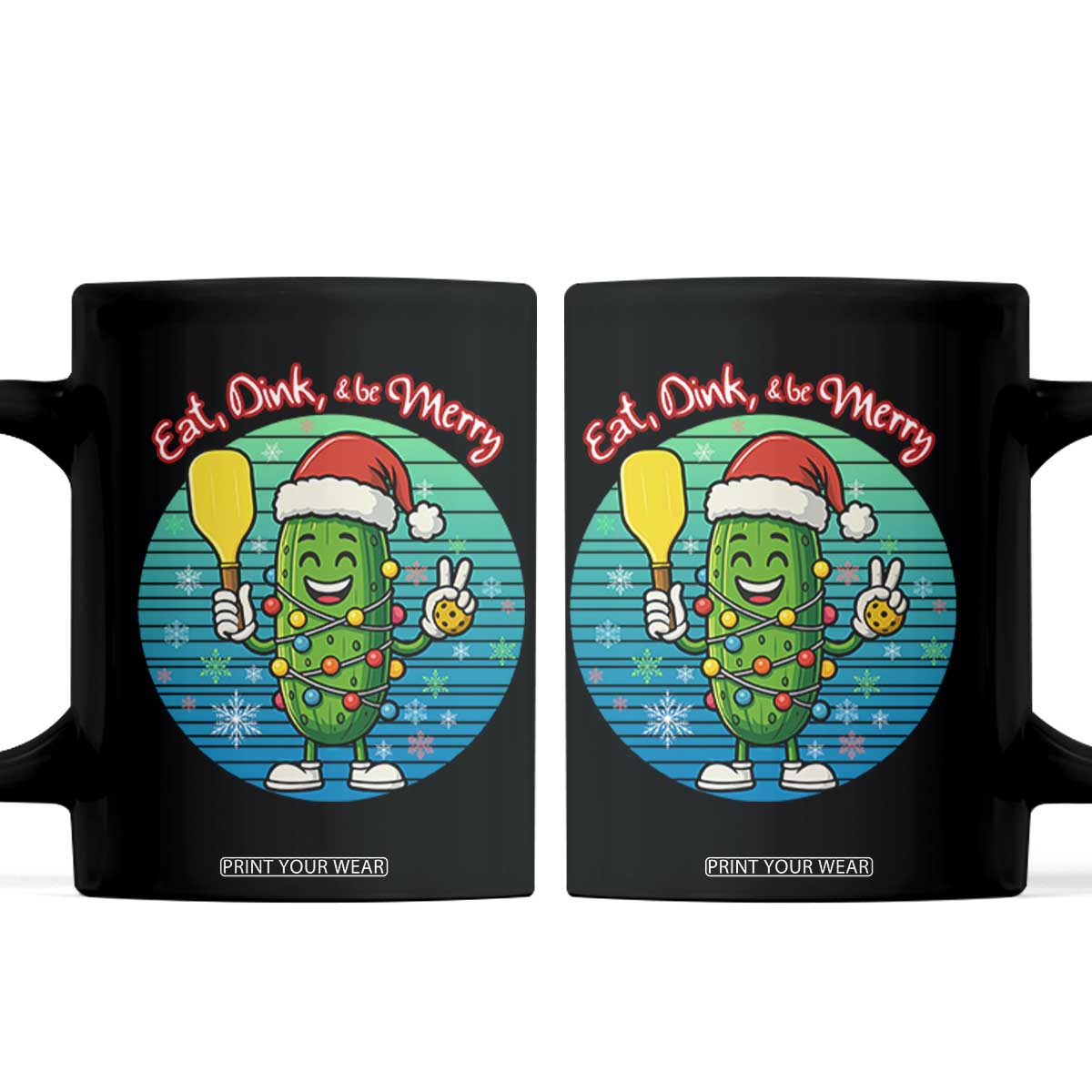 Funny Pickleball Christmas Coffee Mug Eat Dink And Be Merry Gift For Players TS12 Black Print Your Wear