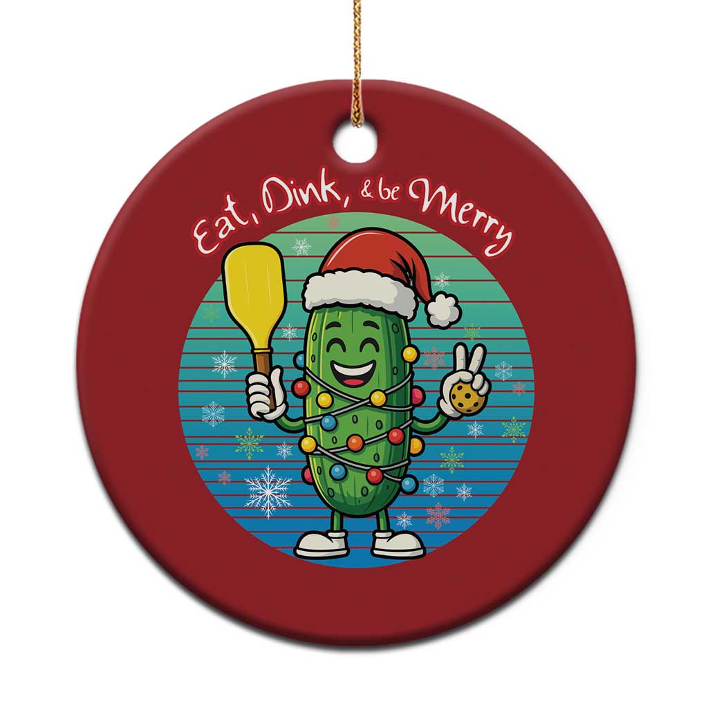 Funny Pickleball Xmas Christmas Ornament Eat Dink And Be Merry Gift For Players TS12 Print Your Wear