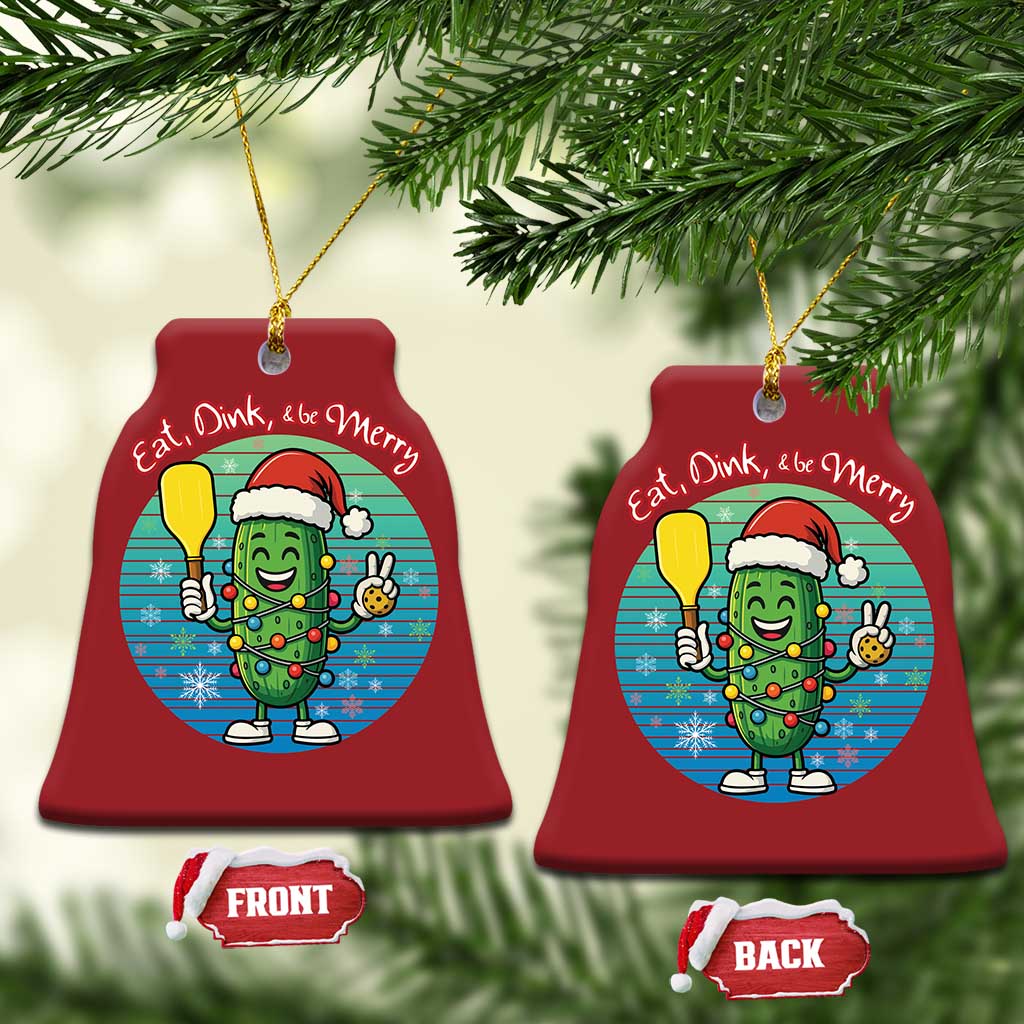 Funny Pickleball Xmas Christmas Ornament Eat Dink And Be Merry Gift For Players TS12 Bell Flake Red Print Your Wear