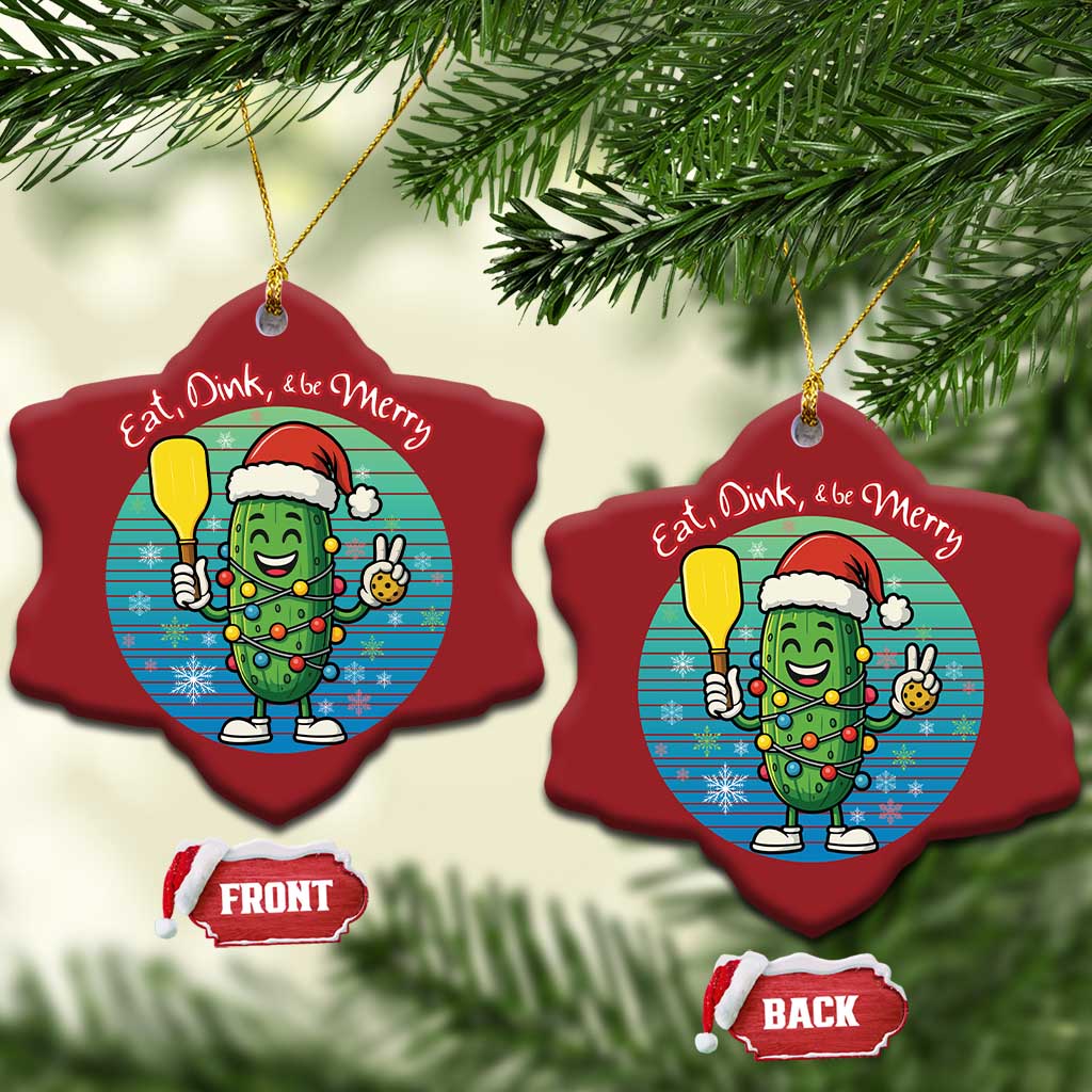Funny Pickleball Xmas Christmas Ornament Eat Dink And Be Merry Gift For Players TS12 Snow Flake Red Print Your Wear
