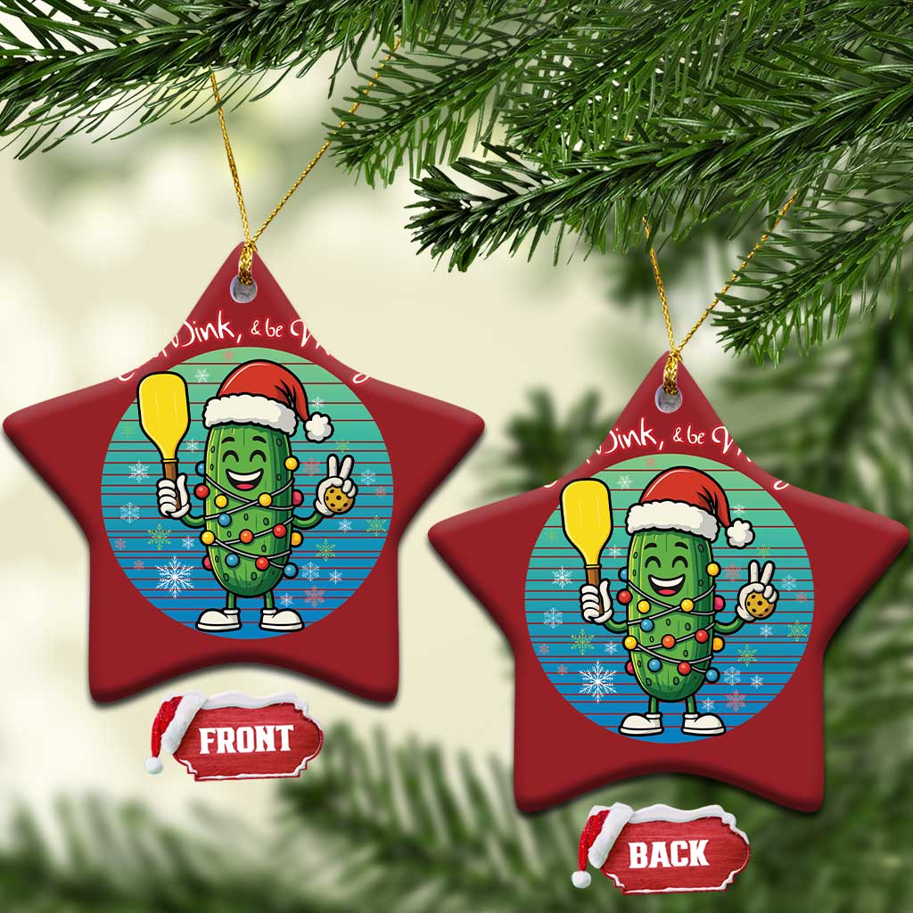 Funny Pickleball Xmas Christmas Ornament Eat Dink And Be Merry Gift For Players TS12 Star Red Print Your Wear