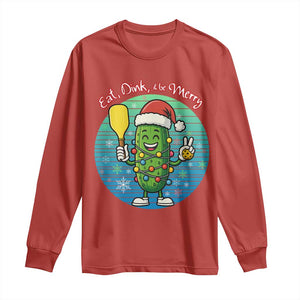 Funny Pickleball Christmas Long Sleeve Shirt Eat Dink And Be Merry Gift For Players TS12 Red Print Your Wear