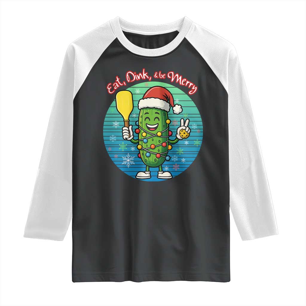 Funny Pickleball Christmas Raglan Shirt Eat Dink And Be Merry Gift For Players TS12 Black White Print Your Wear
