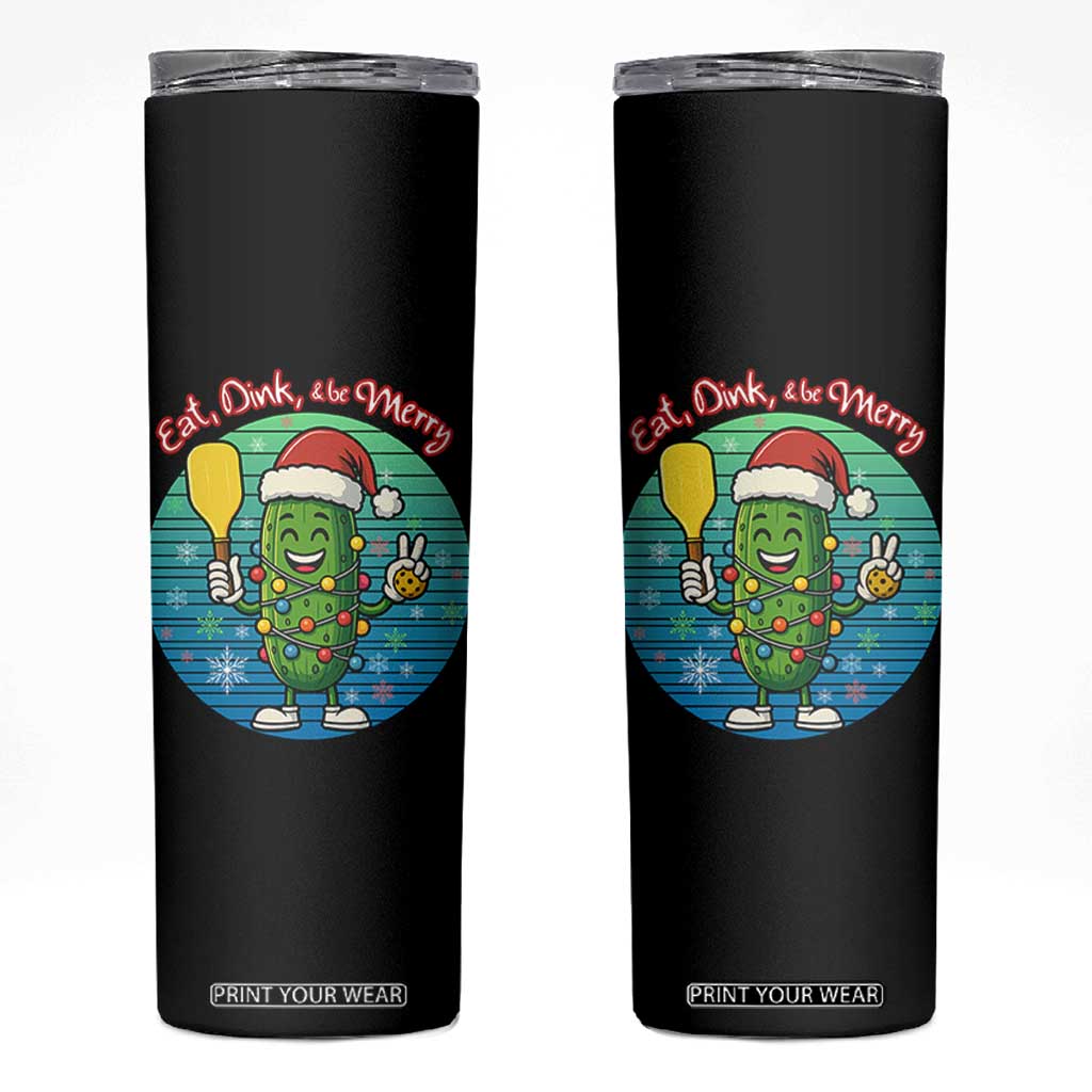 Funny Pickleball Christmas Skinny Tumbler Eat Dink And Be Merry Gift For Players TS12 Black Print Your Wear