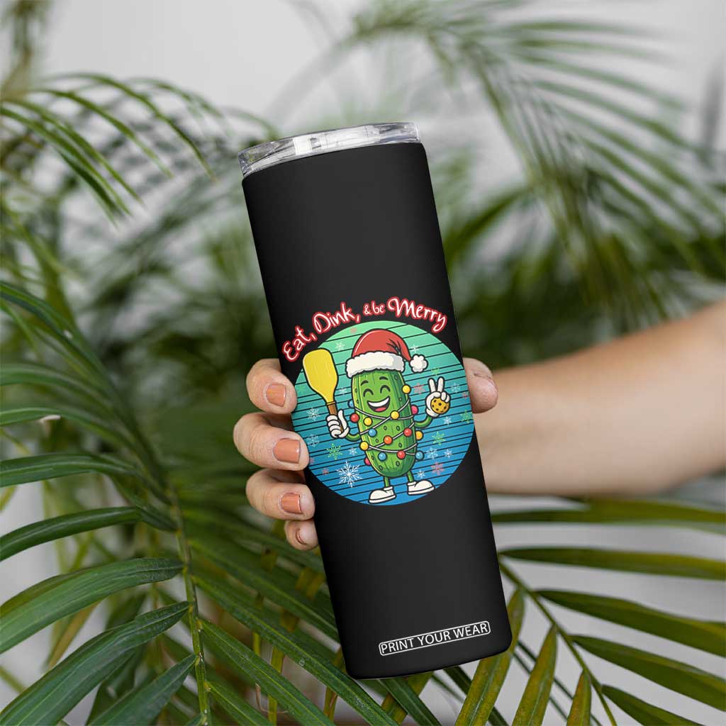 Funny Pickleball Christmas Skinny Tumbler Eat Dink And Be Merry Gift For Players TS12 Print Your Wear