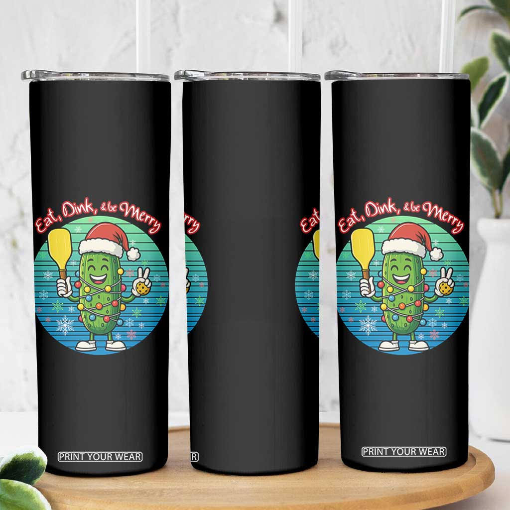 Funny Pickleball Christmas Skinny Tumbler Eat Dink And Be Merry Gift For Players TS12 Print Your Wear
