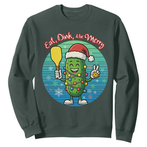 Funny Pickleball Christmas Sweatshirt Eat Dink And Be Merry Gift For Players TS12 Dark Forest Green Print Your Wear