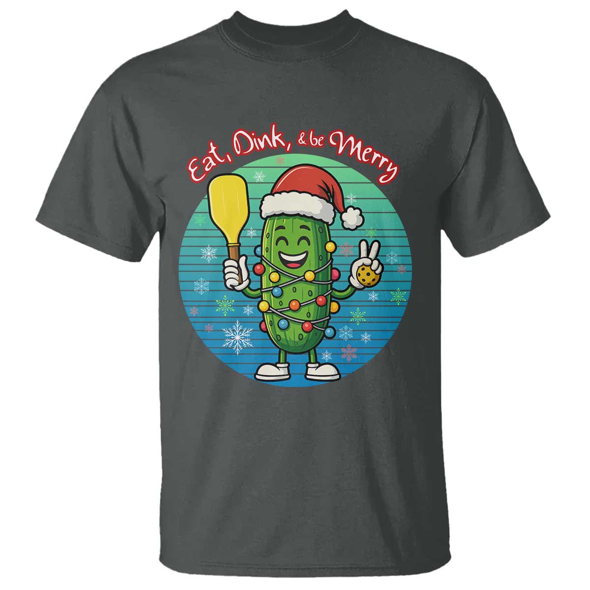 Funny Pickleball Christmas T Shirt Eat Dink And Be Merry Gift For Players TS12 Dark Heather Print Your Wear