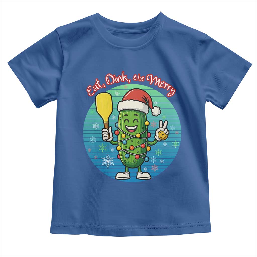 Funny Pickleball Christmas Toddler T Shirt Eat Dink And Be Merry Gift For Players TS12 Royal Blue Print Your Wear