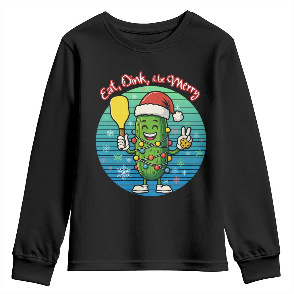Funny Pickleball Christmas Youth Sweatshirt Eat Dink And Be Merry Gift For Players TS12 Black Print Your Wear