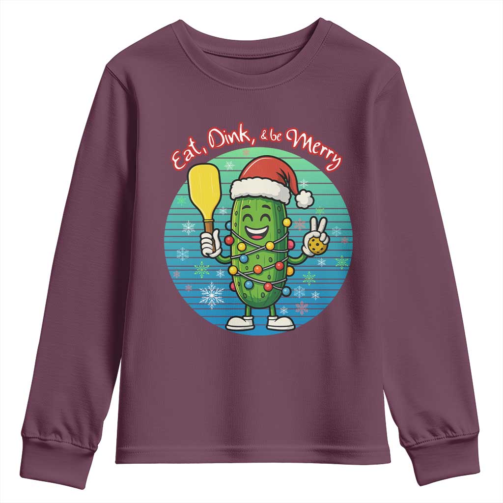 Funny Pickleball Christmas Youth Sweatshirt Eat Dink And Be Merry Gift For Players TS12 Maroon Print Your Wear