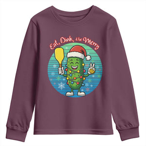 Funny Pickleball Christmas Youth Sweatshirt Eat Dink And Be Merry Gift For Players TS12 Maroon Print Your Wear