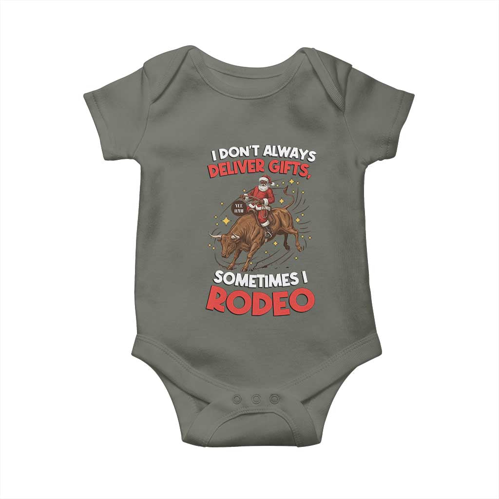 Funny Black Santa Bull Riding Christmas Baby Onesie I Do Not Deliver Gifts I Rodeo TS12 Military Green Print Your Wear