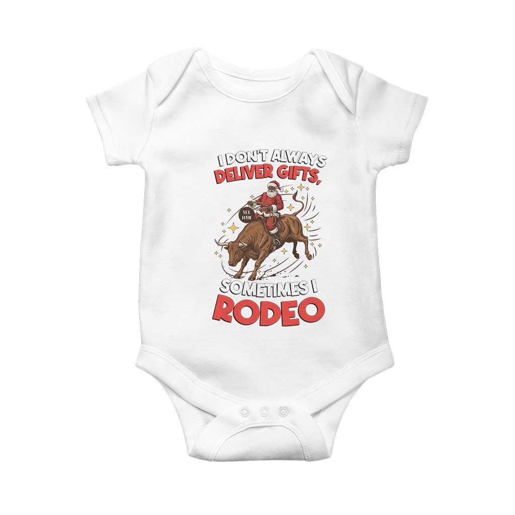Funny Black Santa Bull Riding Christmas Baby Onesie I Do Not Deliver Gifts I Rodeo TS12 White Print Your Wear