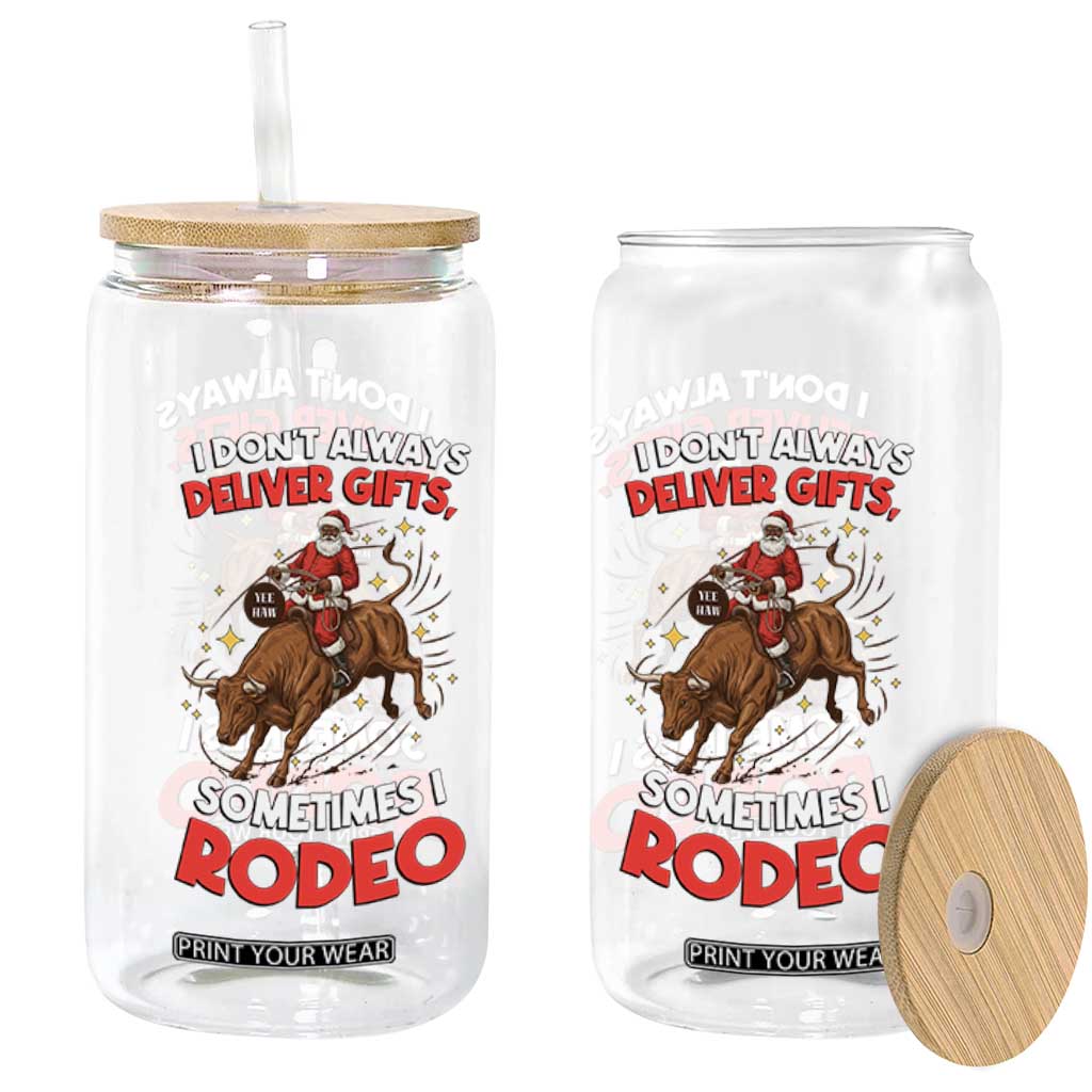 Funny Black Santa Bull Riding Christmas Glass Can I Do Not Deliver Gifts I Rodeo TS12 Print Your Wear