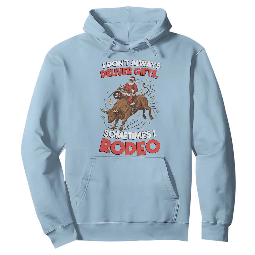 Funny Black Santa Bull Riding Christmas Hoodie I Do Not Deliver Gifts I Rodeo TS12 Light Blue Print Your Wear
