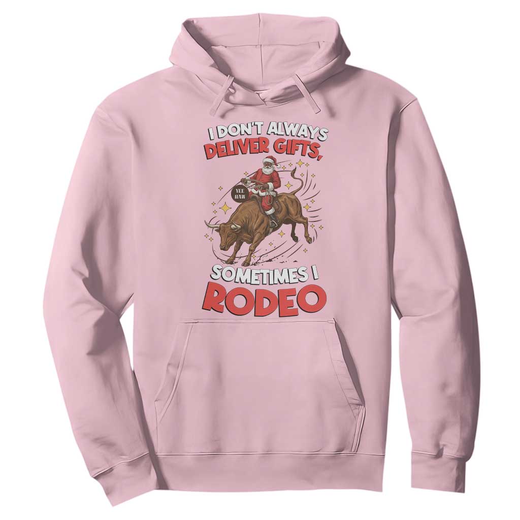 Funny Black Santa Bull Riding Christmas Hoodie I Do Not Deliver Gifts I Rodeo TS12 Light Pink Print Your Wear