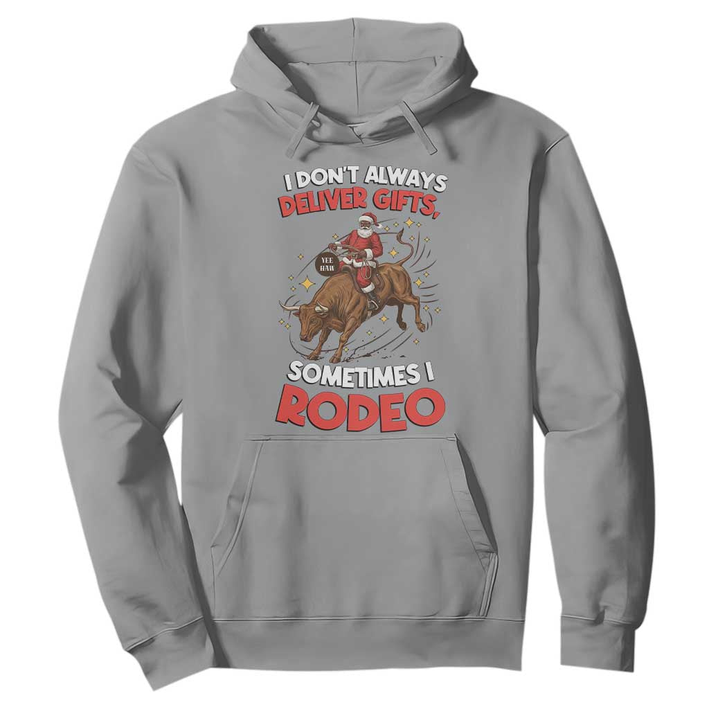 Funny Black Santa Bull Riding Christmas Hoodie I Do Not Deliver Gifts I Rodeo TS12 Sport Gray Print Your Wear