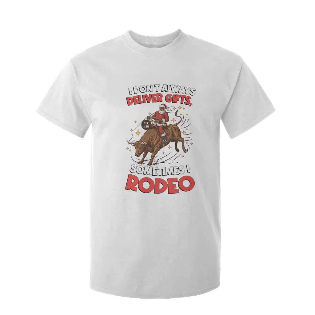 Funny Black Santa Bull Riding Christmas T Shirt For Kid I Do Not Deliver Gifts I Rodeo TS12 White Print Your Wear