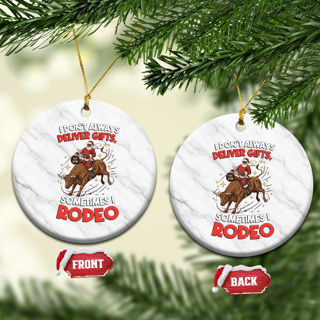 Funny Black Santa Bull Riding Christmas Ceramic Ornament I Do Not Deliver Gifts I Rodeo TS12 1pc White Marble Print Your Wear