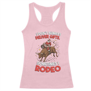 Funny Black Santa Bull Riding Christmas Racerback Tank Top I Do Not Deliver Gifts I Rodeo TS12 Light Pink Print Your Wear