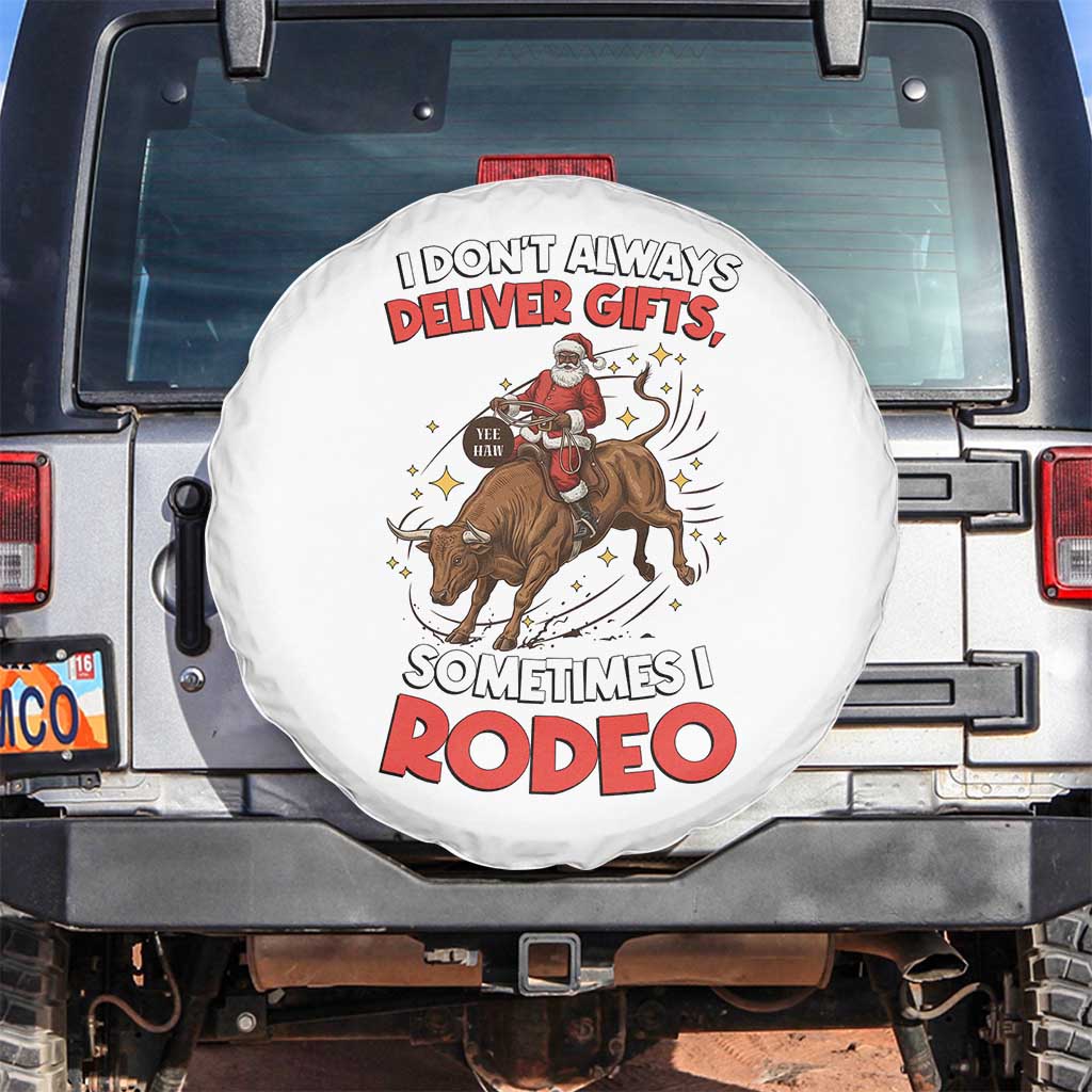 Funny Black Santa Bull Riding Christmas Spare Tire Cover I Do Not Deliver Gifts I Rodeo TS12 No hole White Print Your Wear