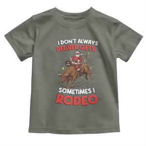 Funny Black Santa Bull Riding Christmas Toddler T Shirt I Do Not Deliver Gifts I Rodeo TS12 Military Green Print Your Wear