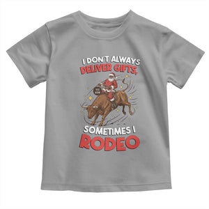 Funny Black Santa Bull Riding Christmas Toddler T Shirt I Do Not Deliver Gifts I Rodeo TS12 Sport Gray Print Your Wear