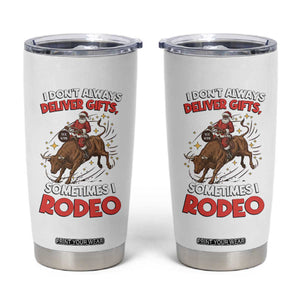 Funny Black Santa Bull Riding Christmas Tumbler Cup I Do Not Deliver Gifts I Rodeo TS12 White Print Your Wear