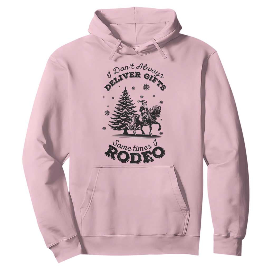 Funny Santa Cowboy Christmas Hoodie I Do Not Deliver Gifts I Rodeo TS12 Light Pink Print Your Wear