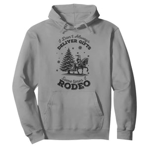 Funny Santa Cowboy Christmas Hoodie I Do Not Deliver Gifts I Rodeo TS12 Sport Gray Print Your Wear