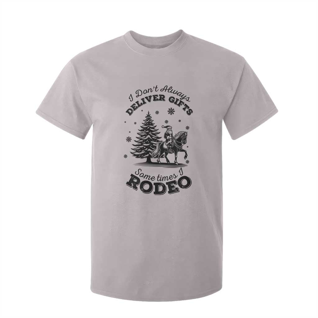 Funny Santa Cowboy Christmas T Shirt For Kid I Do Not Deliver Gifts I Rodeo TS12 Ice Gray Print Your Wear