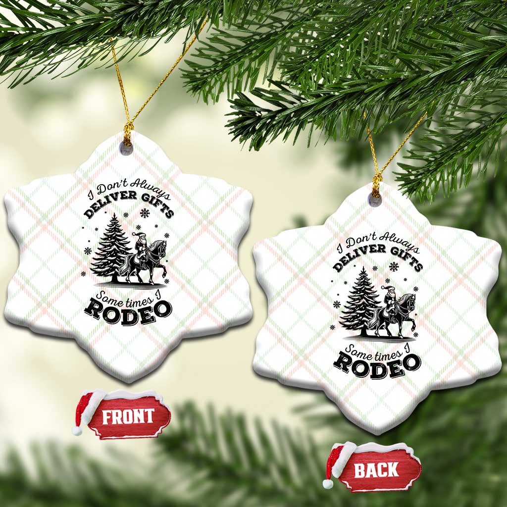 Funny Santa Cowboy Christmas Ceramic Ornament I Do Not Deliver Gifts I Rodeo TS12 Print Your Wear