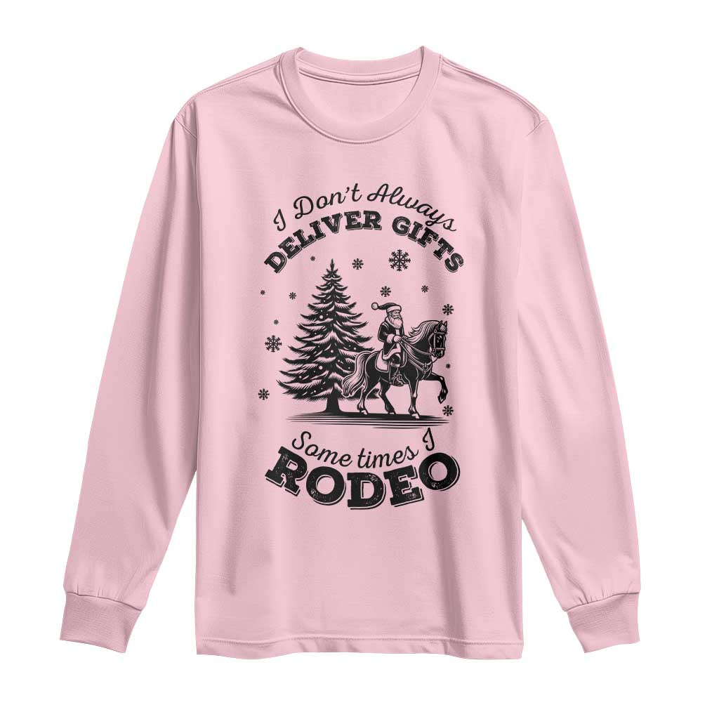 Funny Santa Cowboy Christmas Long Sleeve Shirt I Do Not Deliver Gifts I Rodeo TS12 Light Pink Print Your Wear